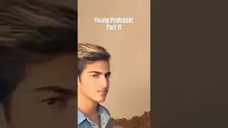 Young Professor part 11 #neinz #shorts