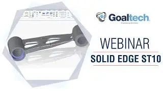 WEBINAR NOVEDADES SOLID EDGE ST10