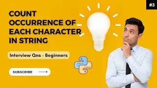 Optimised way to Count the Occurrence of each character in string | Python Interview Questions