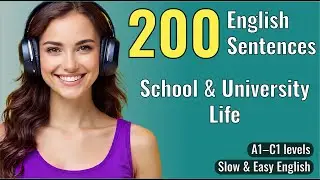 200 English Sentences for School & University Life | Beginner to Advanced | Shadowing Practice