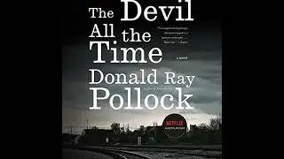 Devil All the Time Audiobook by Donald Ray Pollock