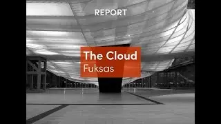 Fuksas | The Cloud