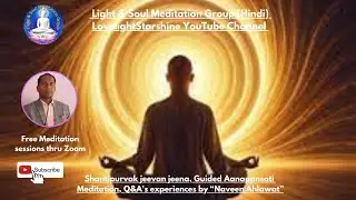 23 May, Shantipurvak Jeevan jeena, Guided Anapansati Meditation Q&A's Experience by 