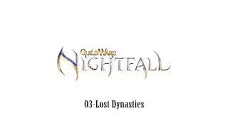 Guild Wars Nightfall OST 03 - Lost Dynasties