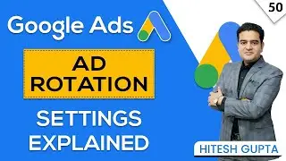 Google Ads Rotation Settings | AD Rotation - Google Ads | Google Ads Course | #googleadscourse