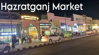Hazratganj Market Bazaar, Atal Chowk, Lucknow, Uttar Pradesh | What To Shop & Eat