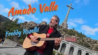 Freddy Rosell&oacute;, Amado Valle