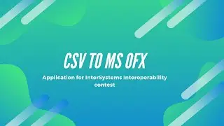 CSV to MS OFX App Demo