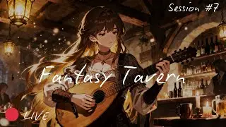 🔴 LIVE Cozy Fantasy Tavern Night 🍺 Medieval D&D Ambience for Focus & Relaxation | Session 7