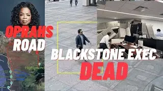Blackstone Exec Dead? Oprah Blocked Escape Road In Hawaii. Deals & More.