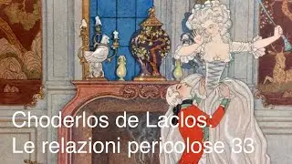 Choderlos de Laclos: Le relazioni pericolose 33