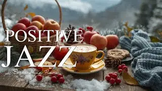 Positive Winter Jazz Cafe ~ Delicate Morning Jazz Music & Bossa Nova Instrumental for Work, Study
