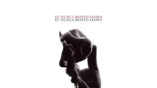 gabucor3 - Eu nunca repito flows