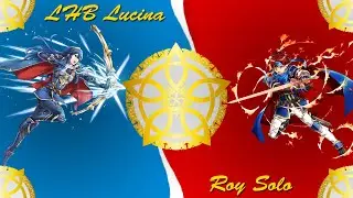 FEH LHB (Aby): Roy vs Legendary Lucina [True Solo]
