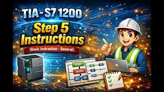 ⚙️ TIA Portal | S7-1200 Step 5 Instructions (Basic Instruction-General)