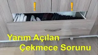 Yarım Açılan Çekmece Tamiri | Açılmayan Çekmece Sorunu | Çekmeceler Nasıl Tam Açılır #mobilya