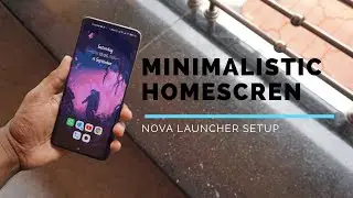 Dope Minimalistic HomeScreen Setup - 2020