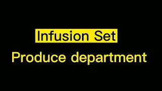 Visit the infusion set production department (manual & machine)