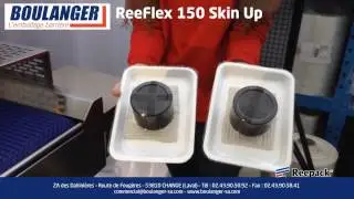Operculeuse ReeFlex 150 SKIN UP