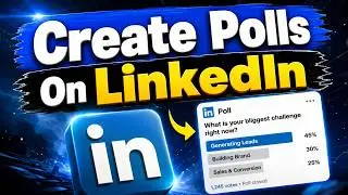How to Create Polls On LinkedIn | LinkedIn Polls To Generate Qualified Leads