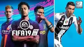 Cristiano Ronaldo REPLACED By Bruyne, Neymar & Dybala On FIFA 19 Cover