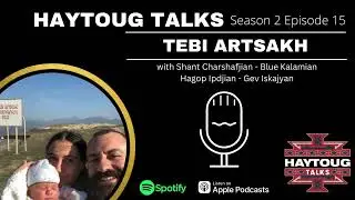 Season 2 Episode 15 - Tebi Artsakh