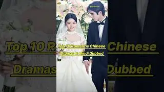 Top 10 Best Romantic Chinese Dramas In Hindi Dubbed 🔥👍🏻#cdrama #fypviral #top10 #romanticdrama