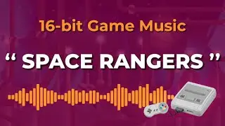 Energetic Fast-paced Music for 16-bit Games | Space Rangers