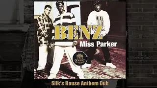 Miss Parker (Silk's House Anthem Dub)