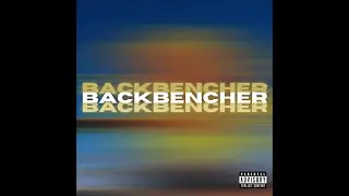 Backbencher &ndash; Raafky (Official Audio) | Bangla Rap | School Days Nostalgia