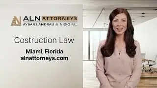 ALN Attorneys Construction Law Miami Florida