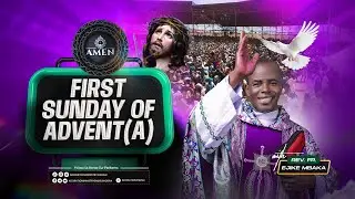 SUNDAY MASS ADORATION PROGRAM LIVE WITH REV. FR. EJIKE MBAKA || 30-11-2025