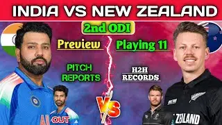India Vs New Zealand 2nd ODI Playing 11 & Pitch Report | Washington Sundar Injury Update 