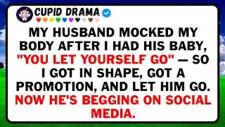 My Husband Mocked My Body After I Had His Baby, 