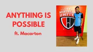 EP 21 - Anything is possible ft. Macarton