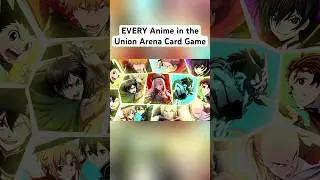 EVERY Anime Coming to Union Arena #unionarena #tcg #cardgame #anime