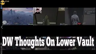 DW Thoughts On Lower Vault | No-Pixel 3.1