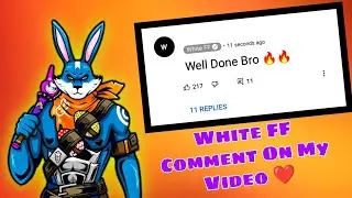 White FF Comment On My Video 🔥 || Free Fire Highlights With White FF || #Aimbot #WhiteFF #7RXBIPLAB