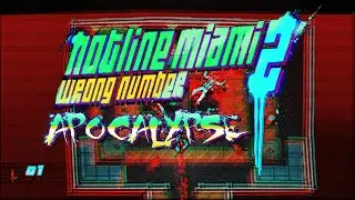 Hotline Miami 2: Wrong Number - Apocalypse