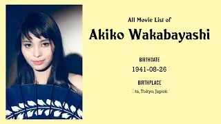 Akiko Wakabayashi Movies list Akiko Wakabayashi| Filmography of Akiko Wakabayashi