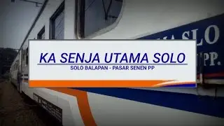 Announcer KA Senja Utama Solo GAPEKA 2017 Persiapan Berangkat Solo Balapan - Pasar Senen