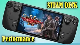 Divinity Original Sin 2 - Steam Deck OLED Performance