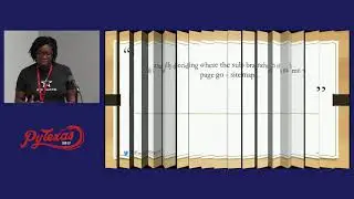 Caroline Dikibo - Lessons Learned from Civic Hacking (PyTexas 2017)
