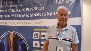 13th World Congress on Physiotherapy, Physical Rehabilitation & Sports Medicine.