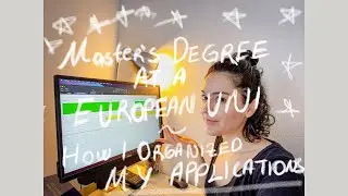 Considering applying to a master's degree in Europe? Watch this video. || My application memory lane