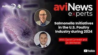 Interview with Dr. Bill Potter: &ldquo;Salmonella Initiatives in the U.S. Poultry Industry during 2024&rdquo;