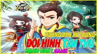 hướng dẫn x&acirc;y dựng đội h&igrave;nh Kiếm Hiệp Auto Chess chuẩn nhất d&agrave;nh cho t&acirc;n thủ