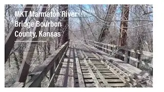 MKT Marmaton River Bridge Bourbon County, Kansas