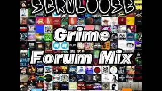 Scruloose - Grime Forum Mix