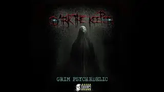 DARK THE KEEPER - Grim Psychedelic (2023) DSBP Records USA